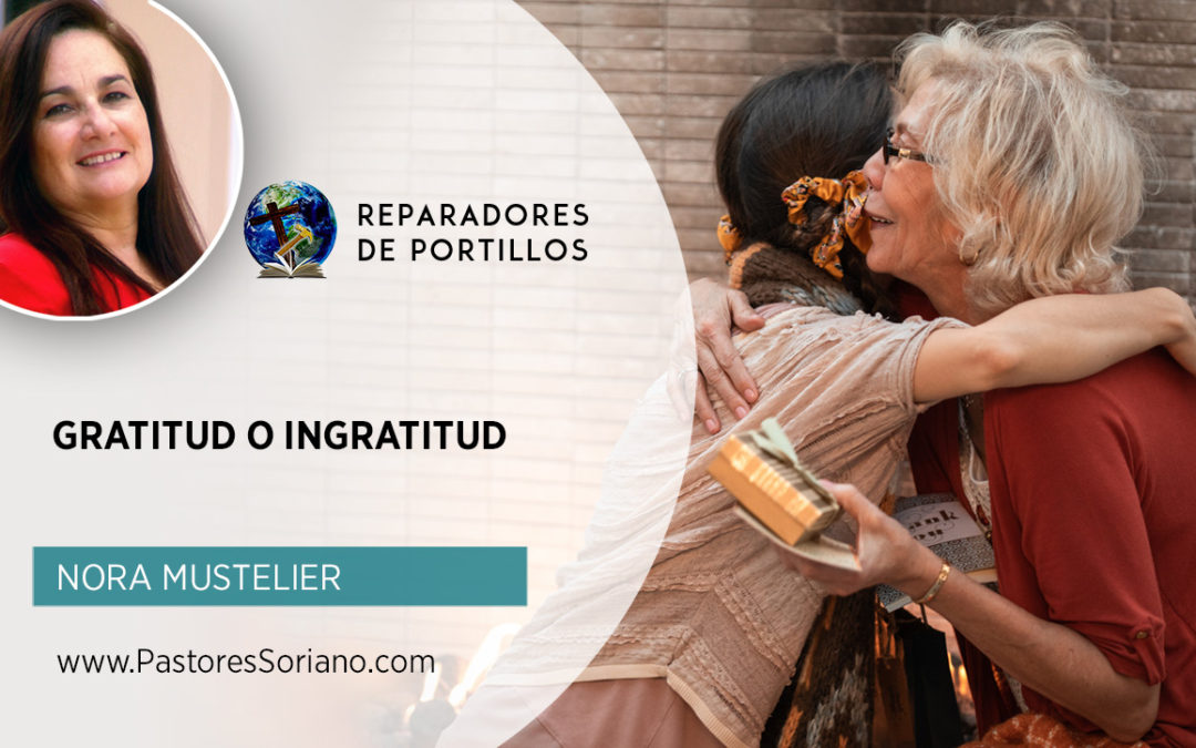 Gratitud o Ingratitud : Nora Mustelier