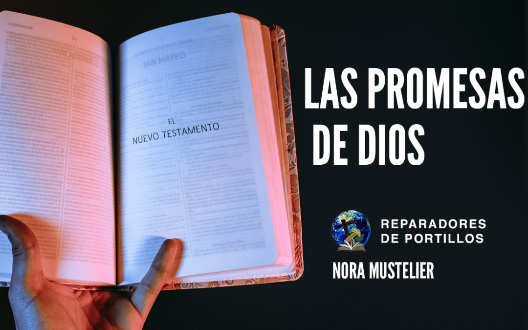 Las Promesas de Dios – Nora Mustelier